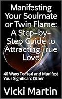 Algopix Similar Product 2 - Manifesting Your Soulmate or Twin