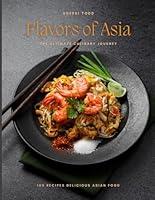 Algopix Similar Product 15 - Flavors of Asia The Ultimate Culinary