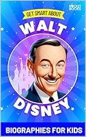 Algopix Similar Product 8 - Walt Disney Book Get Smart about Walt