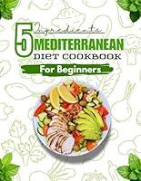 Algopix Similar Product 6 - 5 Ingredients Mediterranean Diet