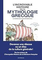 Algopix Similar Product 7 - LIncroyable histoire de la mythologie