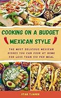 Algopix Similar Product 4 - Cooking on a Budget  Mexican Style