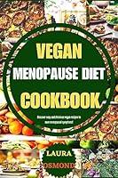 Algopix Similar Product 16 - Vegan Menopause Diet Cookbook Discover
