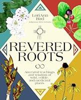 Algopix Similar Product 12 - Revered Roots Ancestral Teachings and