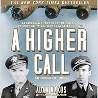 Algopix Similar Product 11 - A Higher Call An Incredible True Story