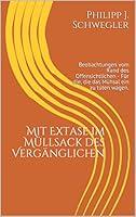 Algopix Similar Product 1 - Mit Extase im Mllsack des