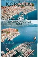 Algopix Similar Product 12 - Korcula vacation guide 2024 AN