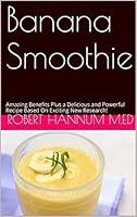 Algopix Similar Product 4 - Banana Smoothie Amazing Benefits Plus