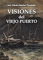 Algopix Similar Product 17 - Visiones del viejo puerto Volumen I