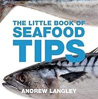 Algopix Similar Product 7 - The Little Book of Seafood Tips Little