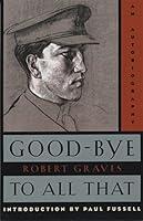 Algopix Similar Product 11 - Good-Bye to All That: An Autobiography