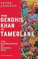 Algopix Similar Product 14 - From Genghis Khan to Tamerlane The