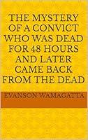 Algopix Similar Product 12 - The Mystery of a Convict Who was Dead