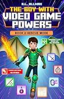 Algopix Similar Product 7 - The Boy with Video Game Powers Book 2