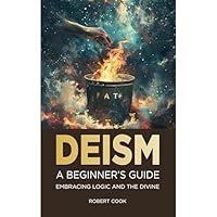 Algopix Similar Product 5 - Deism A Beginners Guide Embracing