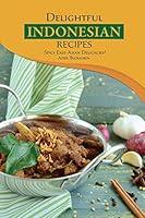 Algopix Similar Product 12 - Delightful Indonesian Recipes Spicy