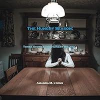 Algopix Similar Product 20 - The Hungry Season Three Short Stories