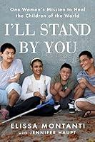 Algopix Similar Product 13 - Ill Stand by You One Womans Mission