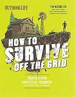 Algopix Similar Product 4 - How to Survive Off the Grid From