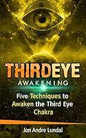 Algopix Similar Product 6 - Third Eye Awakening 5 Techniques to