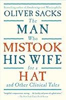 Algopix Similar Product 1 - The Man Who Mistook His Wife For A Hat