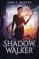 Algopix Similar Product 9 - Shadow Walker An Action Packed Fantasy