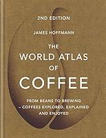 Algopix Similar Product 9 - The World Atlas of Coffee From beans