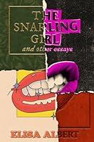 Algopix Similar Product 4 - The Snarling Girl and Other Essays