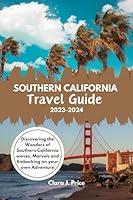 Algopix Similar Product 17 - Southern California Travel Guide