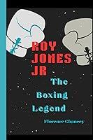 Algopix Similar Product 2 - Roy Jones: The Boxing Legend