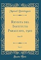Algopix Similar Product 1 - Revista del Instituto Paraguayo 1901