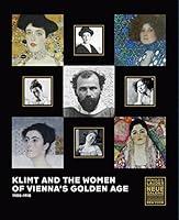 Algopix Similar Product 5 - Klimt and the Women of Viennas Golden