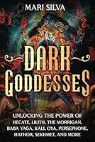 Algopix Similar Product 20 - Dark Goddesses Unlocking the Power of