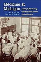 Algopix Similar Product 3 - Medicine at Michigan A History of the