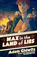 Algopix Similar Product 18 - Max in the Land of Lies A Tale of