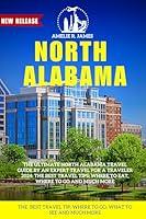 Algopix Similar Product 16 - NORTH ALABAMA TRAVEL GUIDE The