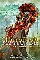 Algopix Similar Product 5 - Chain of Gold (1) (The Last Hours)