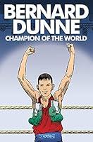 Algopix Similar Product 17 - Bernard Dunne: Champion of the World