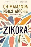 Algopix Similar Product 16 - Zikora: A Short Story
