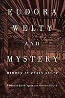 Algopix Similar Product 1 - Eudora Welty and Mystery Hidden in