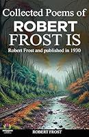 Algopix Similar Product 13 - Collected Poems of Robert Frost is a