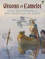 Algopix Similar Product 8 - Visions of Camelot Great Illustrations