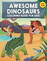 Algopix Similar Product 4 - Awesome Dinosaurs Coloring Book for