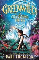 Algopix Similar Product 17 - Greenwild: The City Beyond the Sea