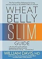 Algopix Similar Product 5 - Wheat Belly Slim Guide The Fast and