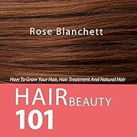 Algopix Similar Product 20 - Hair Beauty 101 How to Grow Your Hair
