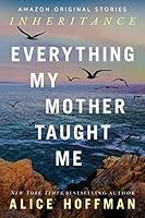 Algopix Similar Product 13 - Everything My Mother Taught Me