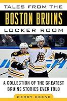 Algopix Similar Product 3 - Tales from the Boston Bruins Locker