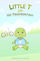 Algopix Similar Product 16 - Little T and His Tracheostomy