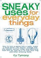 Algopix Similar Product 16 - Sneaky Uses for Everyday Things Volume